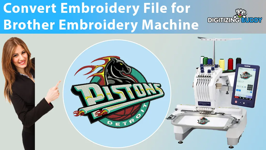Convert Embroidery File for Brother Embroidery Machine