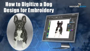 How to Digitize a Dog Design for Embroidery