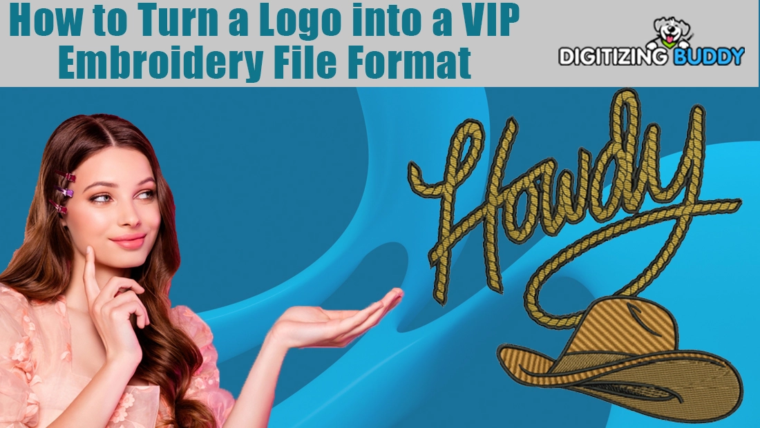 How to Turn a Logo into a VIP Embroidery File Format