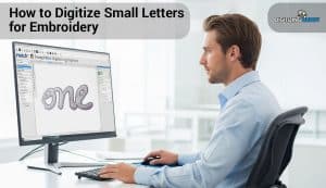 Digitize Small Letters for Embroidery