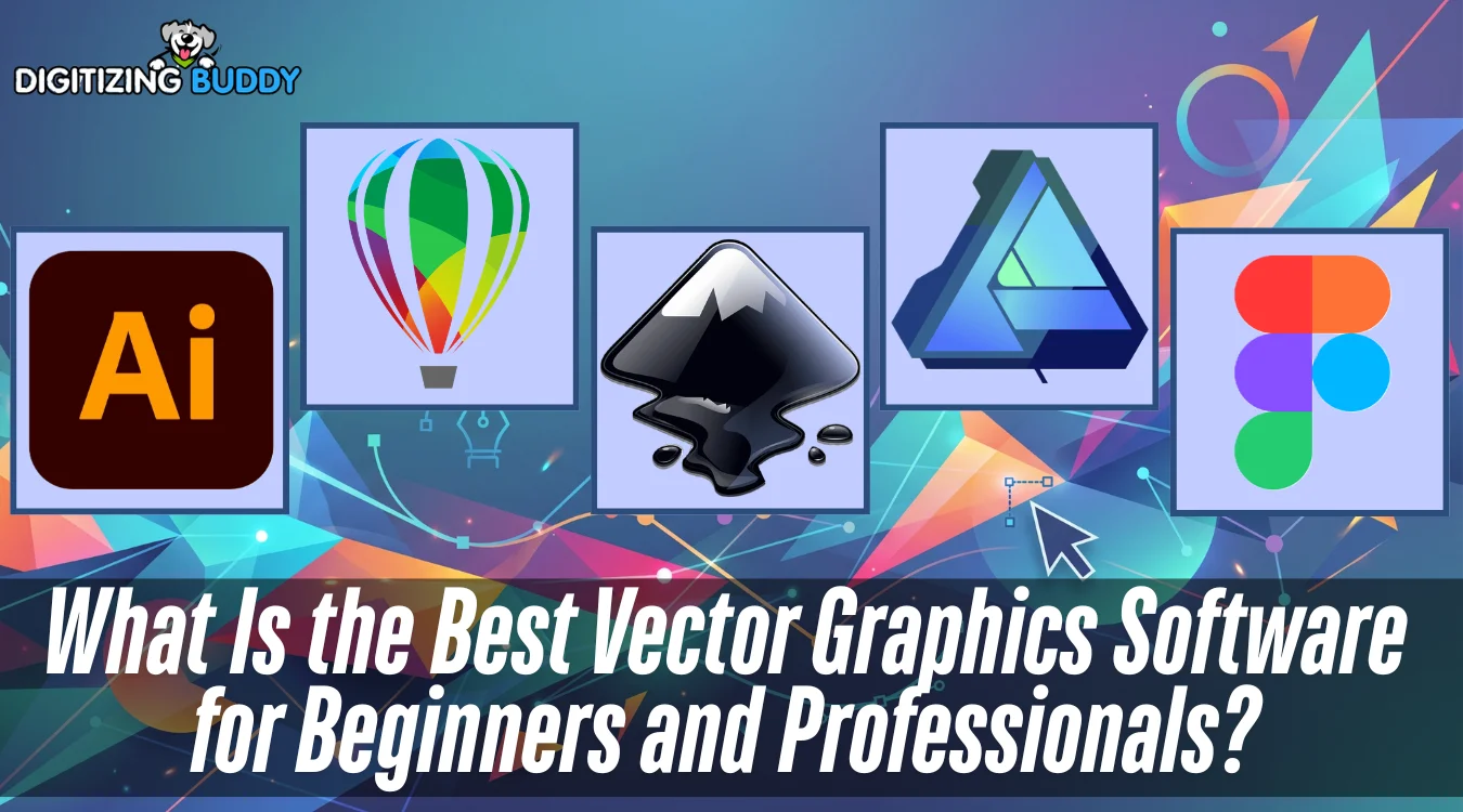 What Is the Best Vector Graphics Software for Beginners and Professionals?