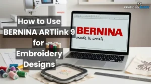 How to use BERNINA ARTlink 9 for embroidery designs