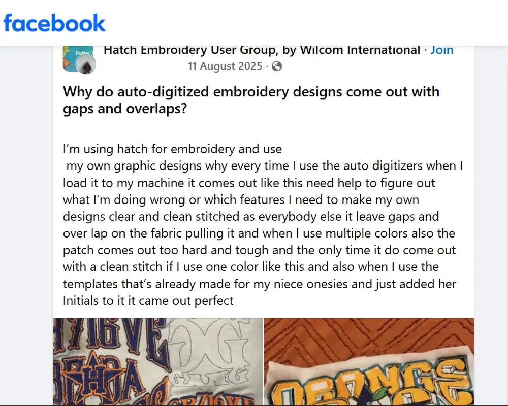 Facebook embroidery group post showing gaps and overlaps in auto-digitized designs.
