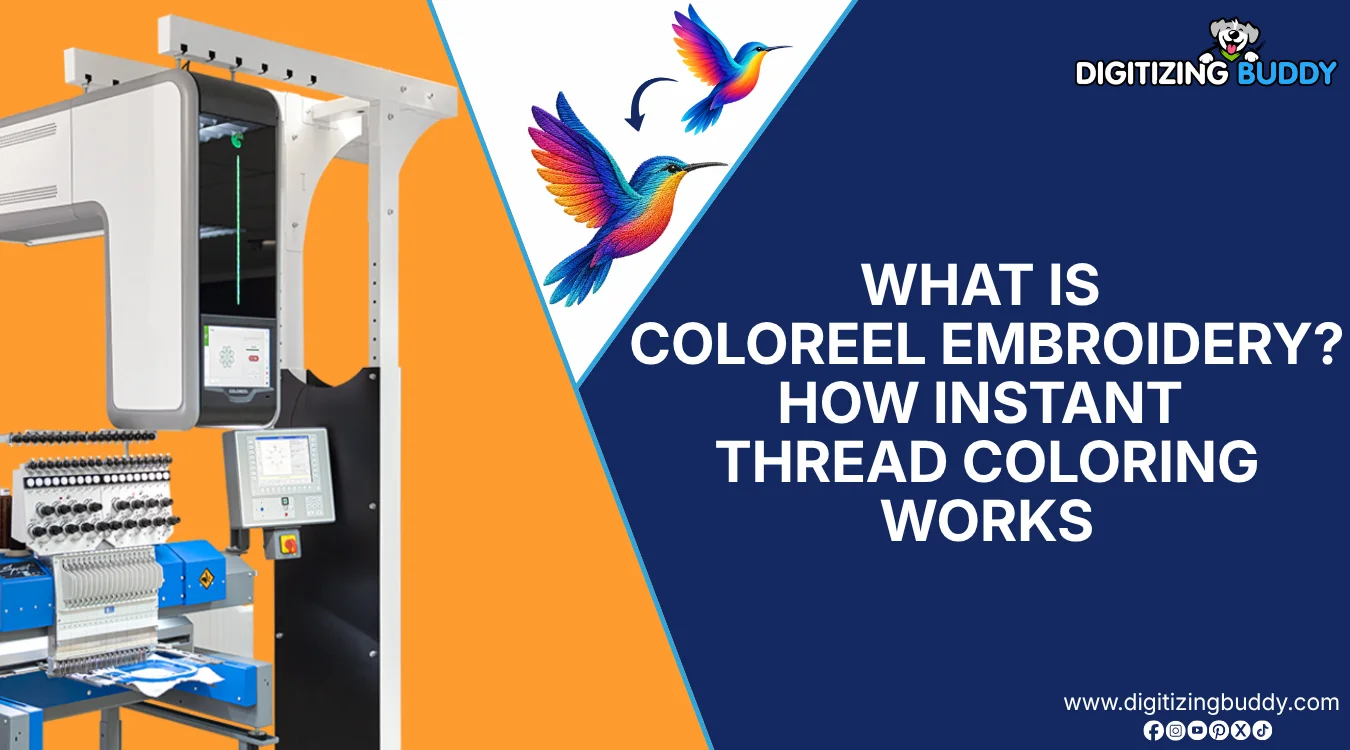 What Is Coloreel Embroidery? How Instant Thread Coloring Works