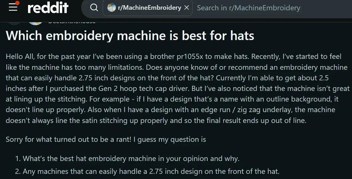 Reddit embroidery community discussion about Brother PR1055X limits for hat embroidery and cap design alignment. Reddit embroidery community discussion about Brother PR1055X limits for hat embroidery and cap design alignment.