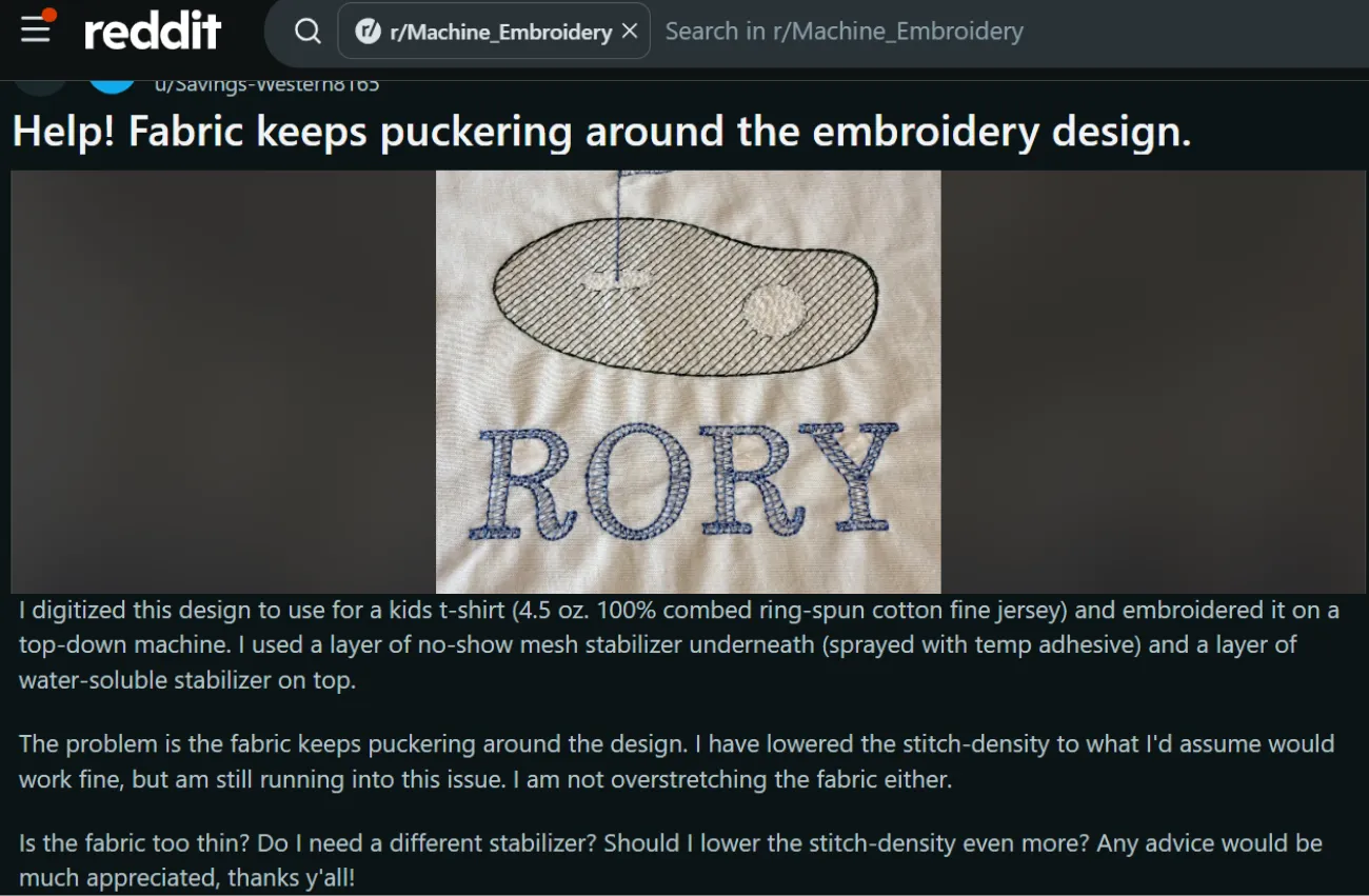 Fabric puckering around an embroidered design on a lightweight cotton T-shirt shared on Reddit. Fabric puckering around an embroidered design on a lightweight cotton T-shirt shared on Reddit.